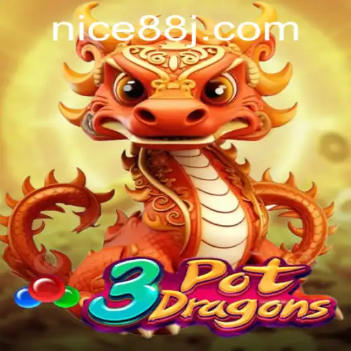 Explore the Exciting World of 3PotDragons with Nice88