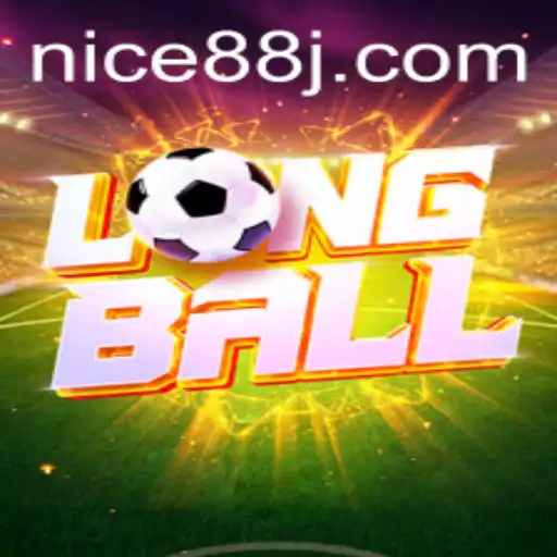 LongBall: The Exciting World of Nice88's Innovative Game