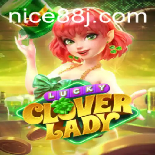 Exploring the World of LuckyCloverLady: A Comprehensive Guide
