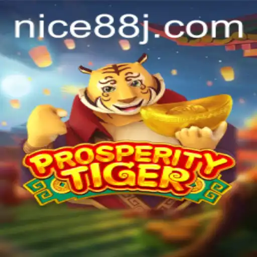 ProsperityTiger: Explore the Thrilling World of Nice88