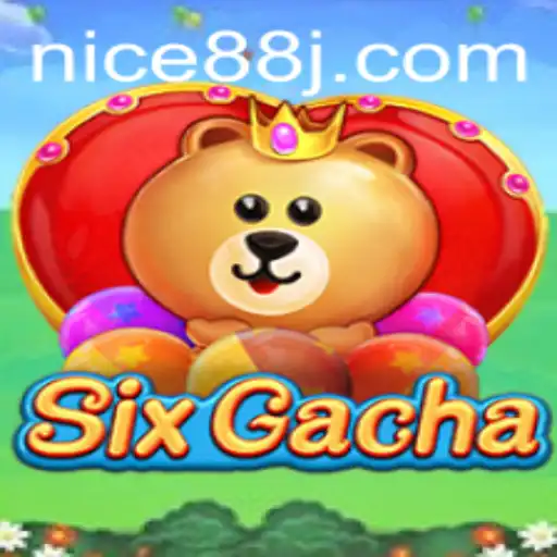 Exploring the Thrills of SixGacha with 'Nice88'