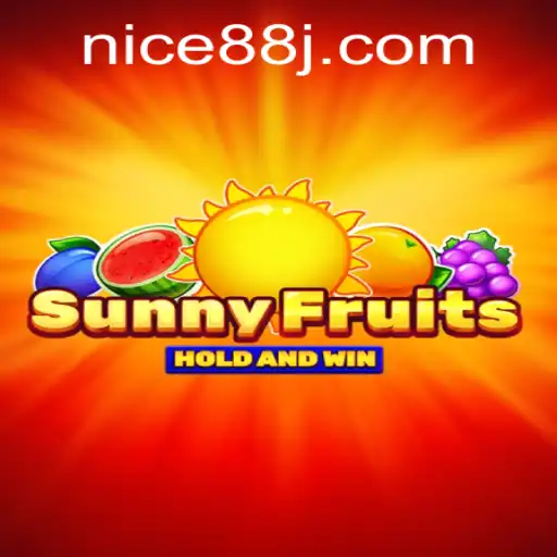 SunnyFruits: An Engaging Gaming Adventure with Nice88